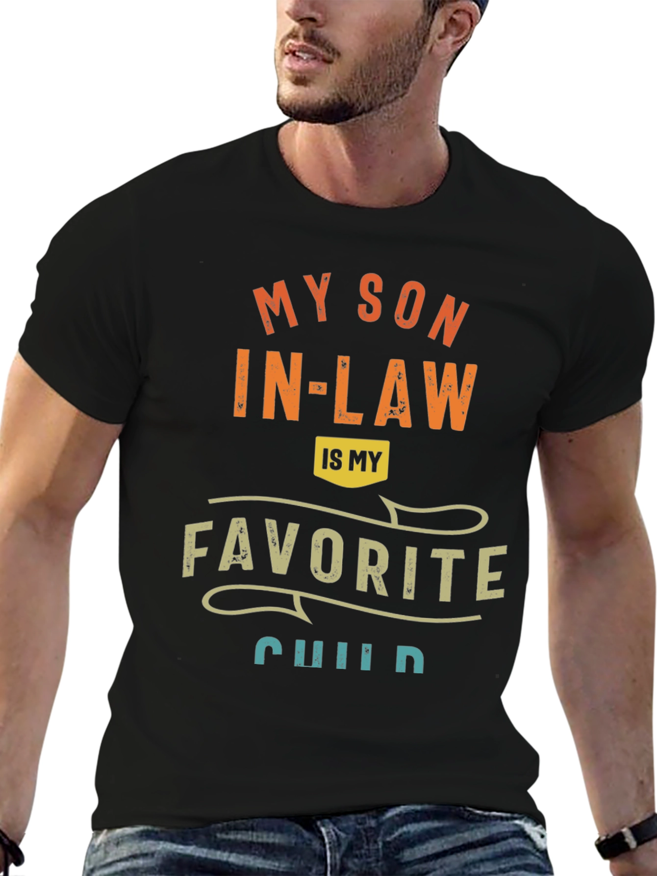 Funny My Son In-Law Favorite Child Graphic Tee