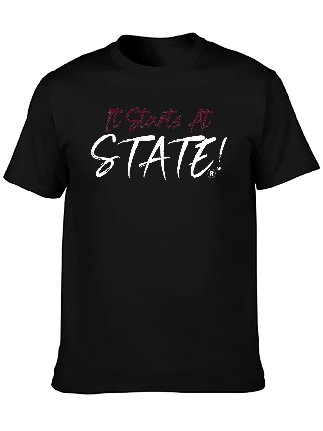 It Starts At State! T-Shirt