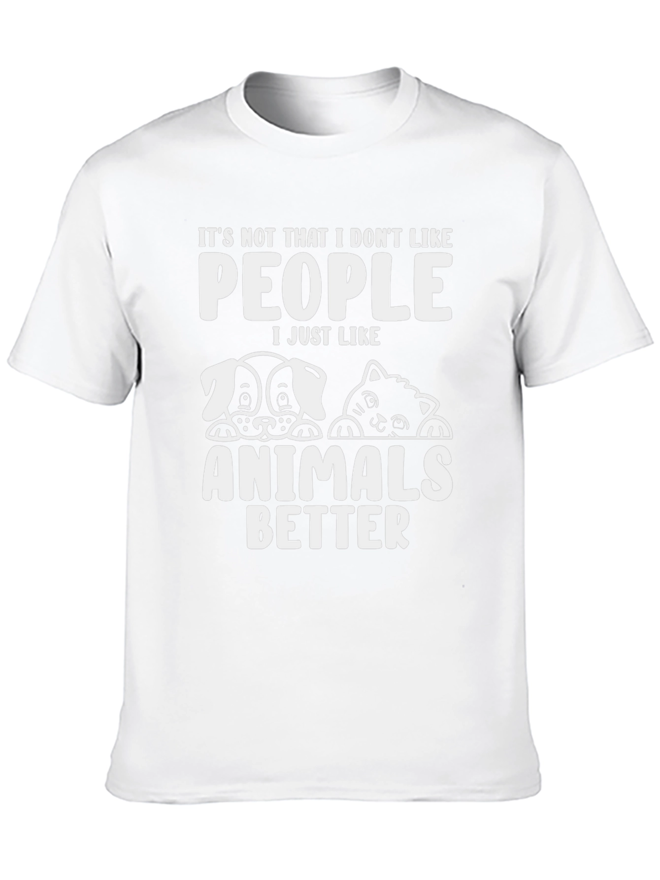 Animal Lover T-Shirt - Dogs Cats People Humor
