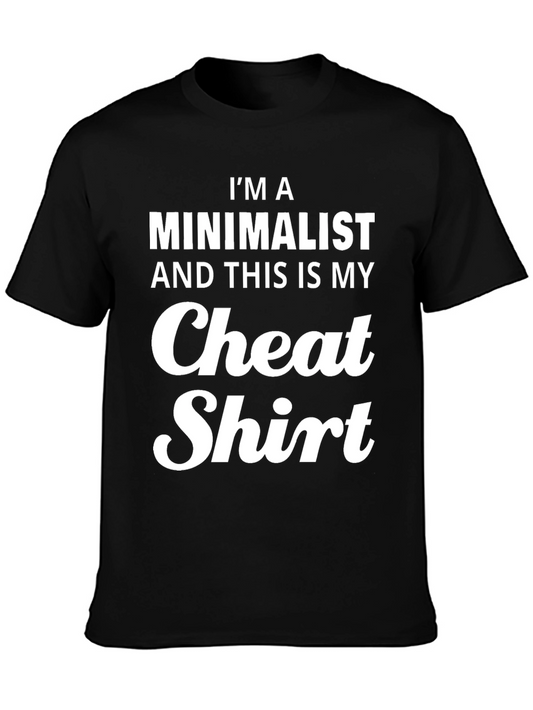 Minimalist Cheat Shirt - Funny Novelty Tee