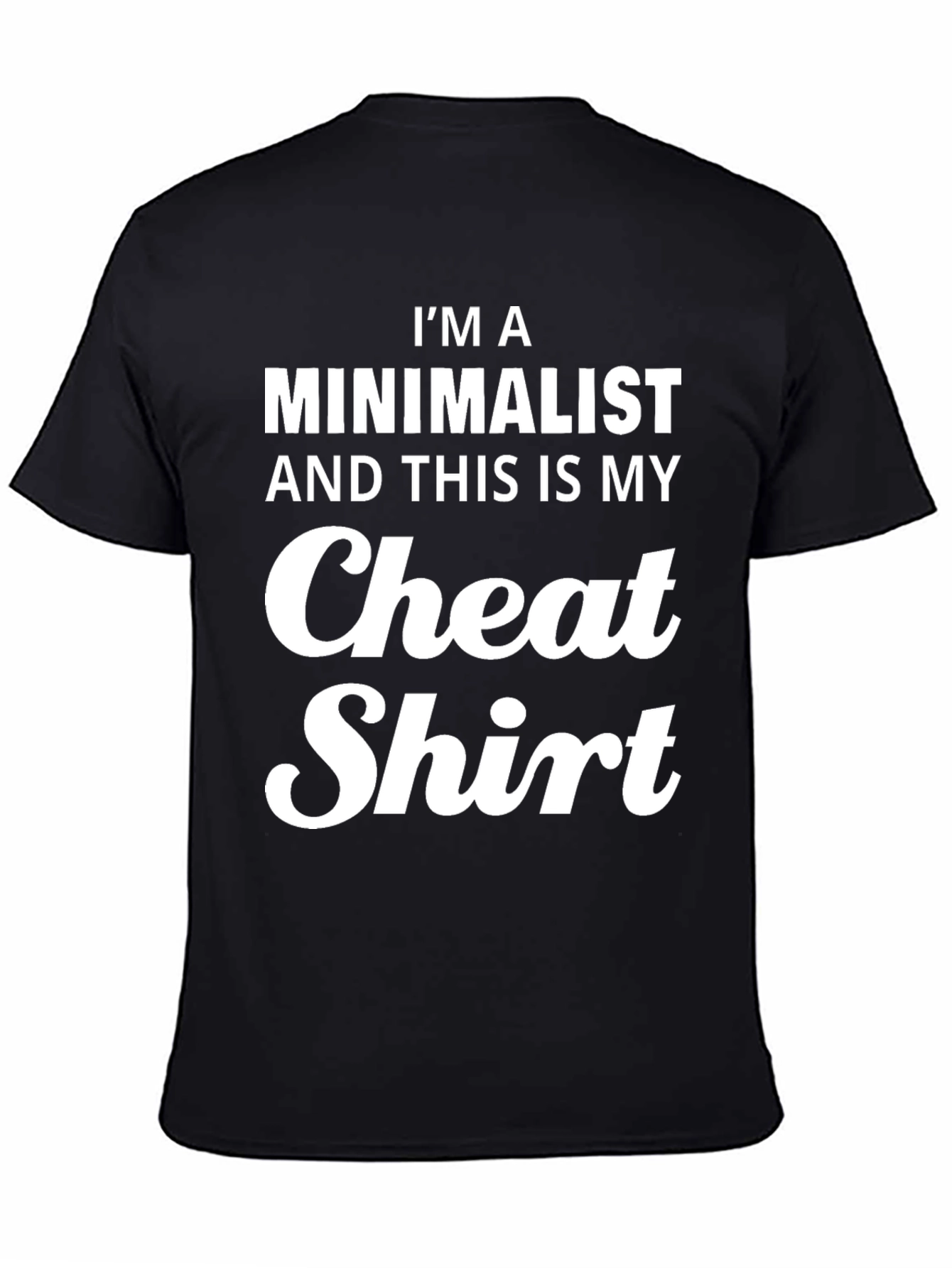 Minimalist Cheat Shirt - Funny Novelty Tee