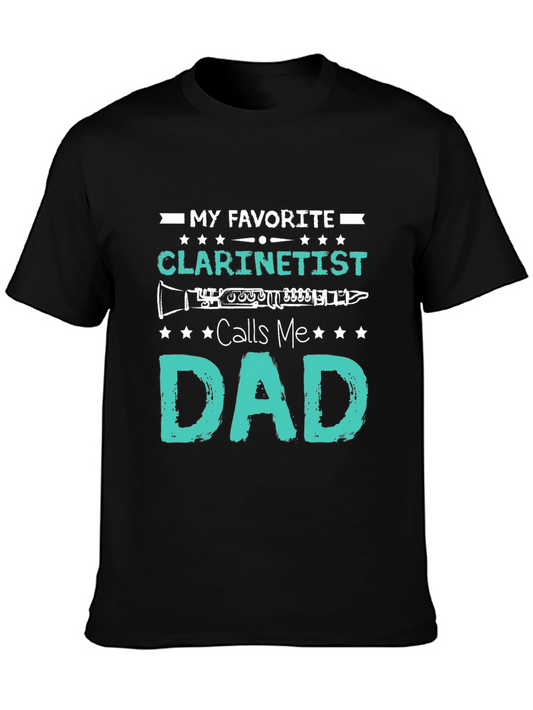 My Favorite Clarinetist Calls Me Dad T-Shirt