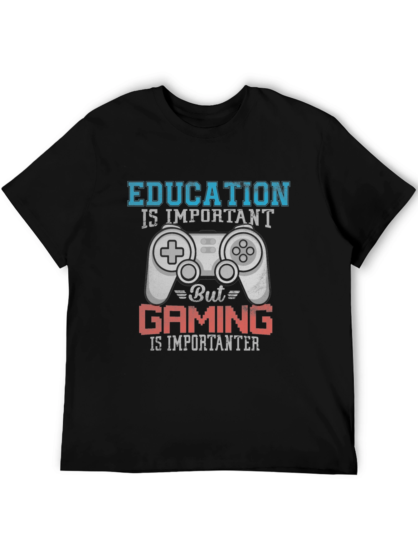 Gaming is Importanter T-Shirt