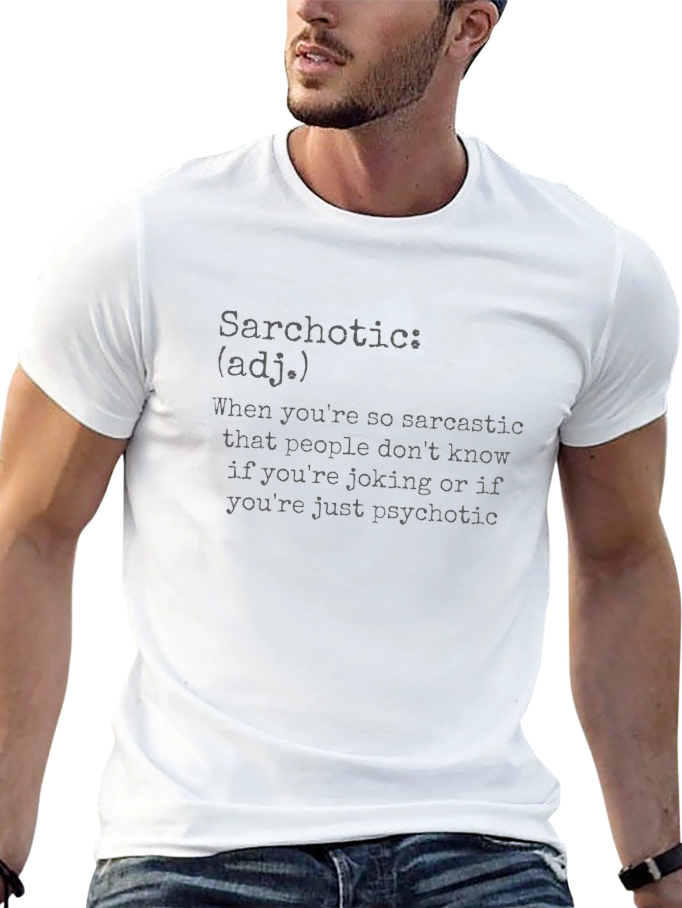 Sarchotic Funny Sarcastic Humor T-Shirt