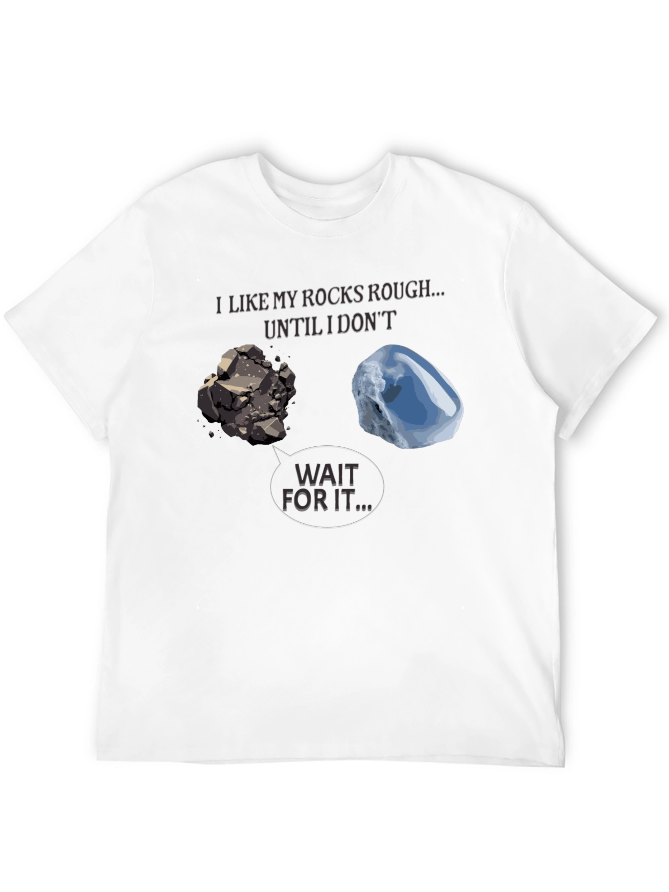Rough Rocks to Diamond T-Shirt