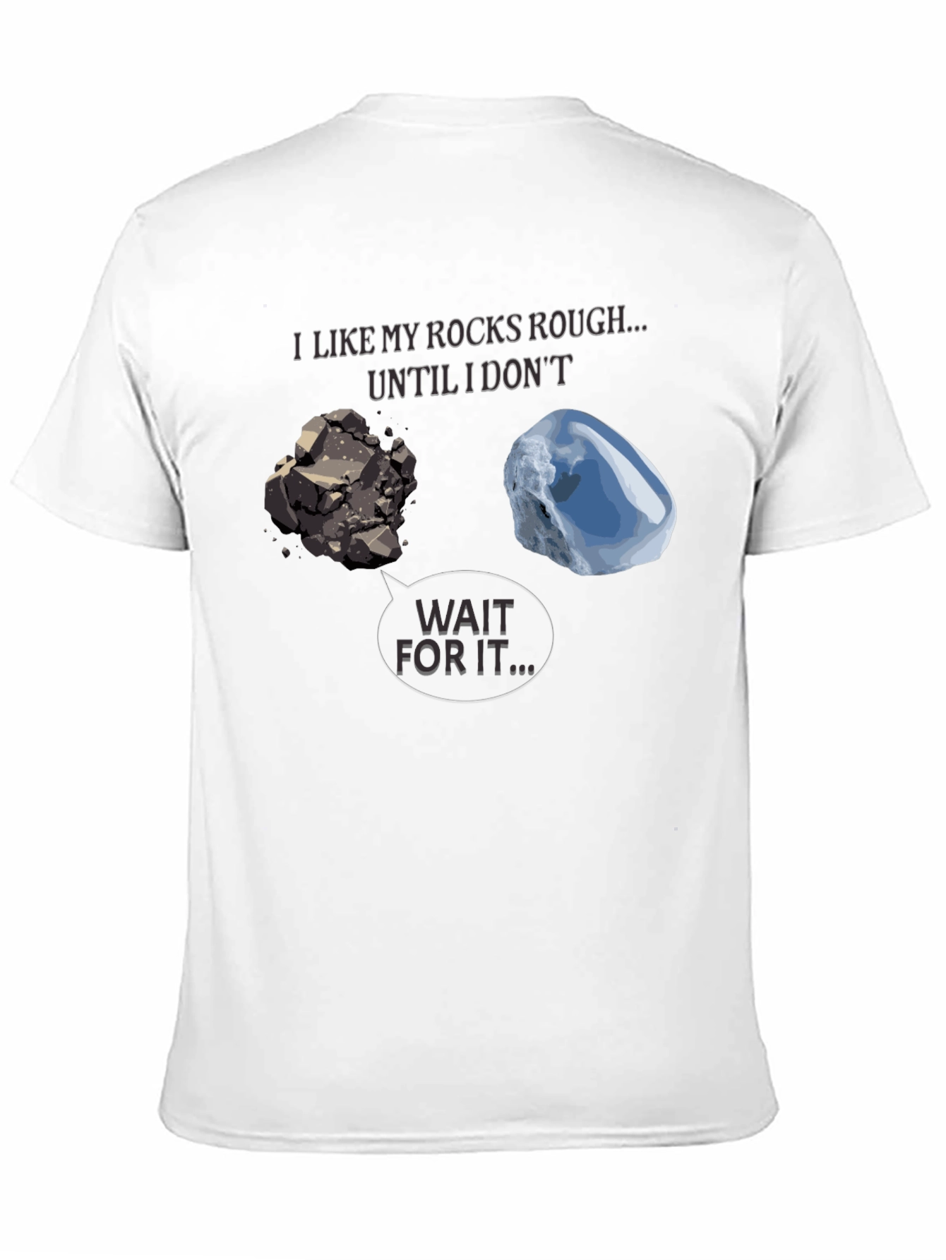 Rough Rocks to Diamond T-Shirt