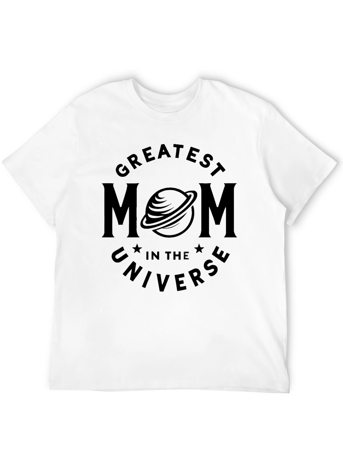Greatest Mom in the Universe Graphic T-Shirt