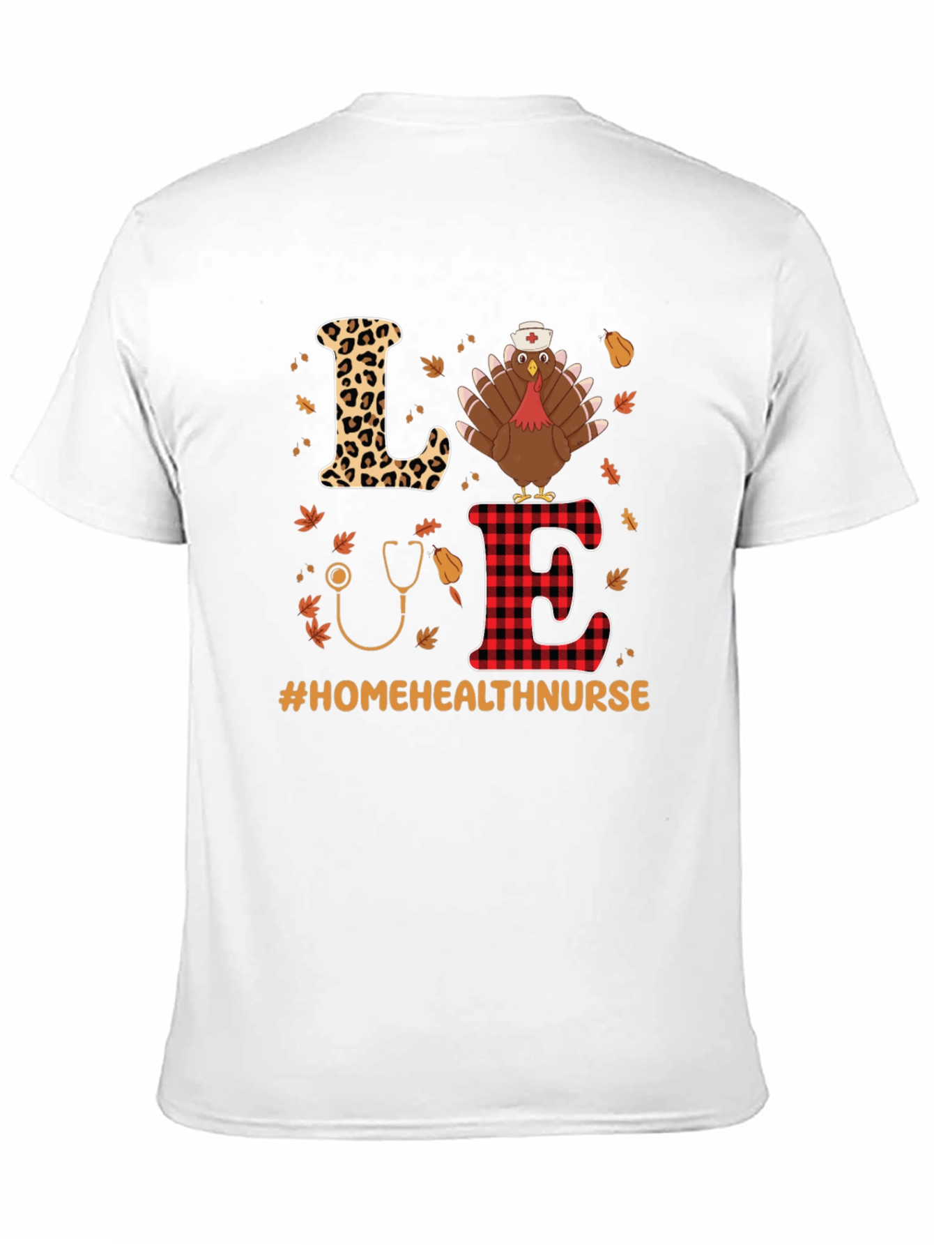Home Health Nurse Thanksgiving Turkey T-Shirt