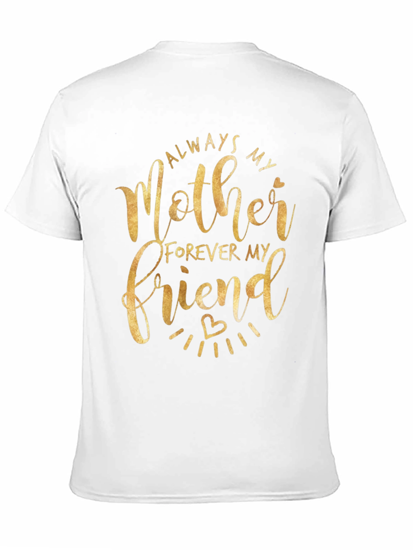 Always My Mother Forever My Friend Black T-Shirt