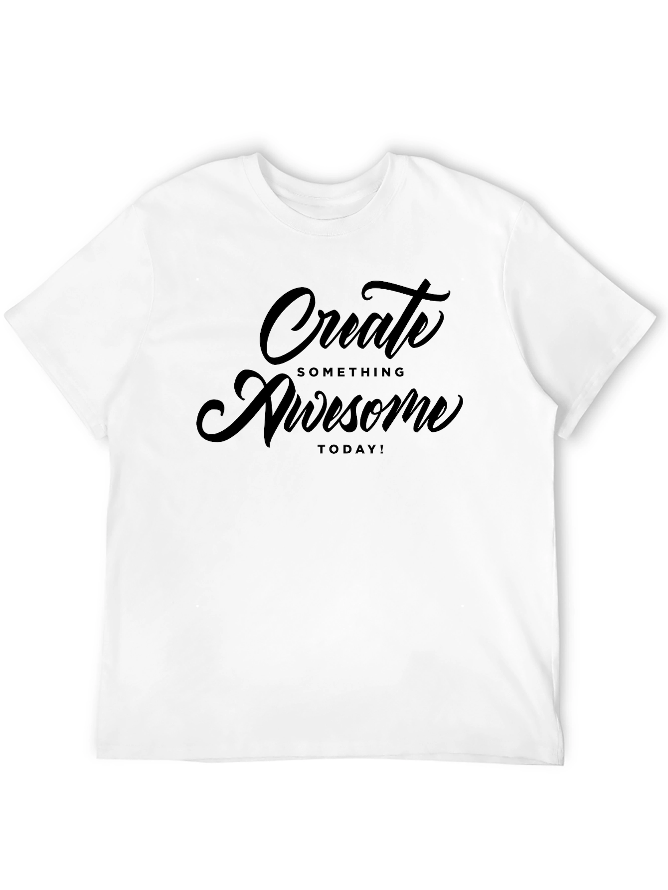 Create Something Awesome Today Black T-Shirt