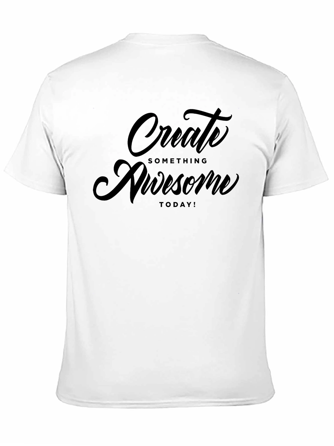 Create Something Awesome Today Black T-Shirt