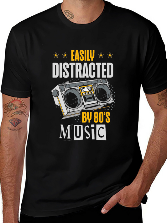 80s Music Lover T-Shirt - Easily Distracted Tee