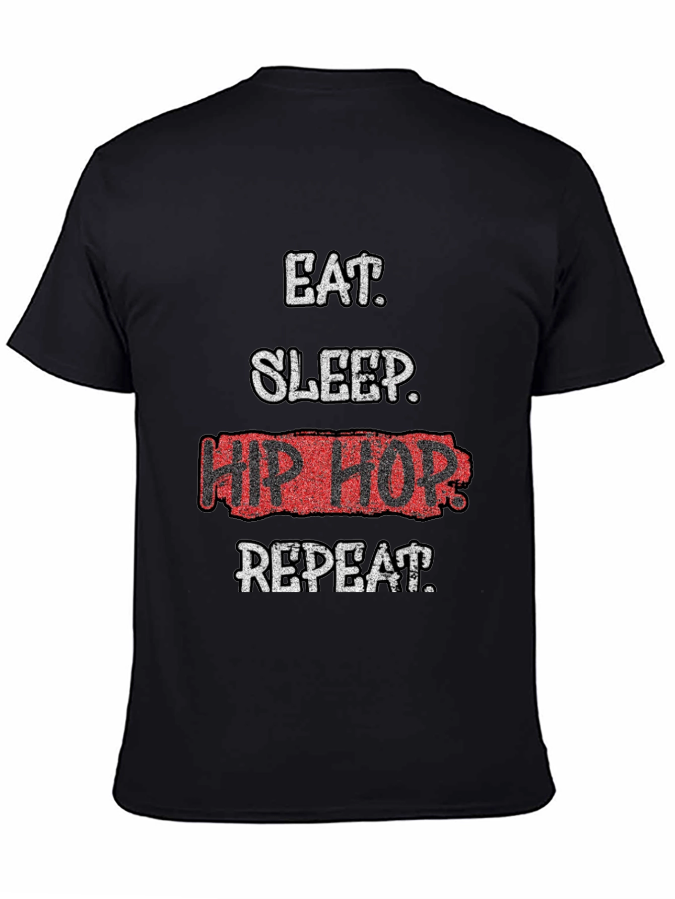 Eat Sleep Hip Hop Repeat Graphic Tee