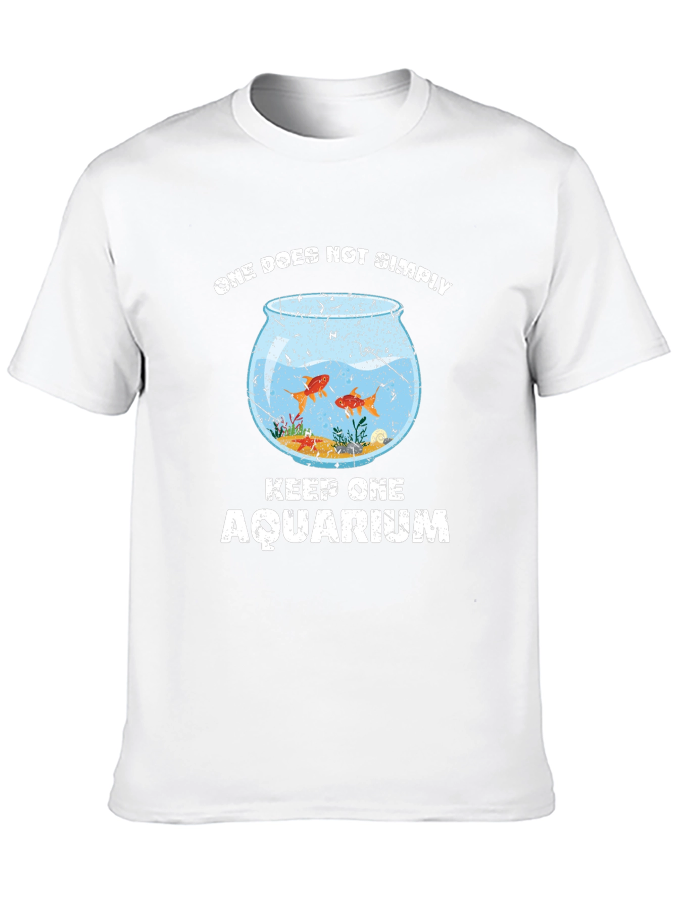 One Does Not Simply Keep One Aquarium Graphic T-Shirt