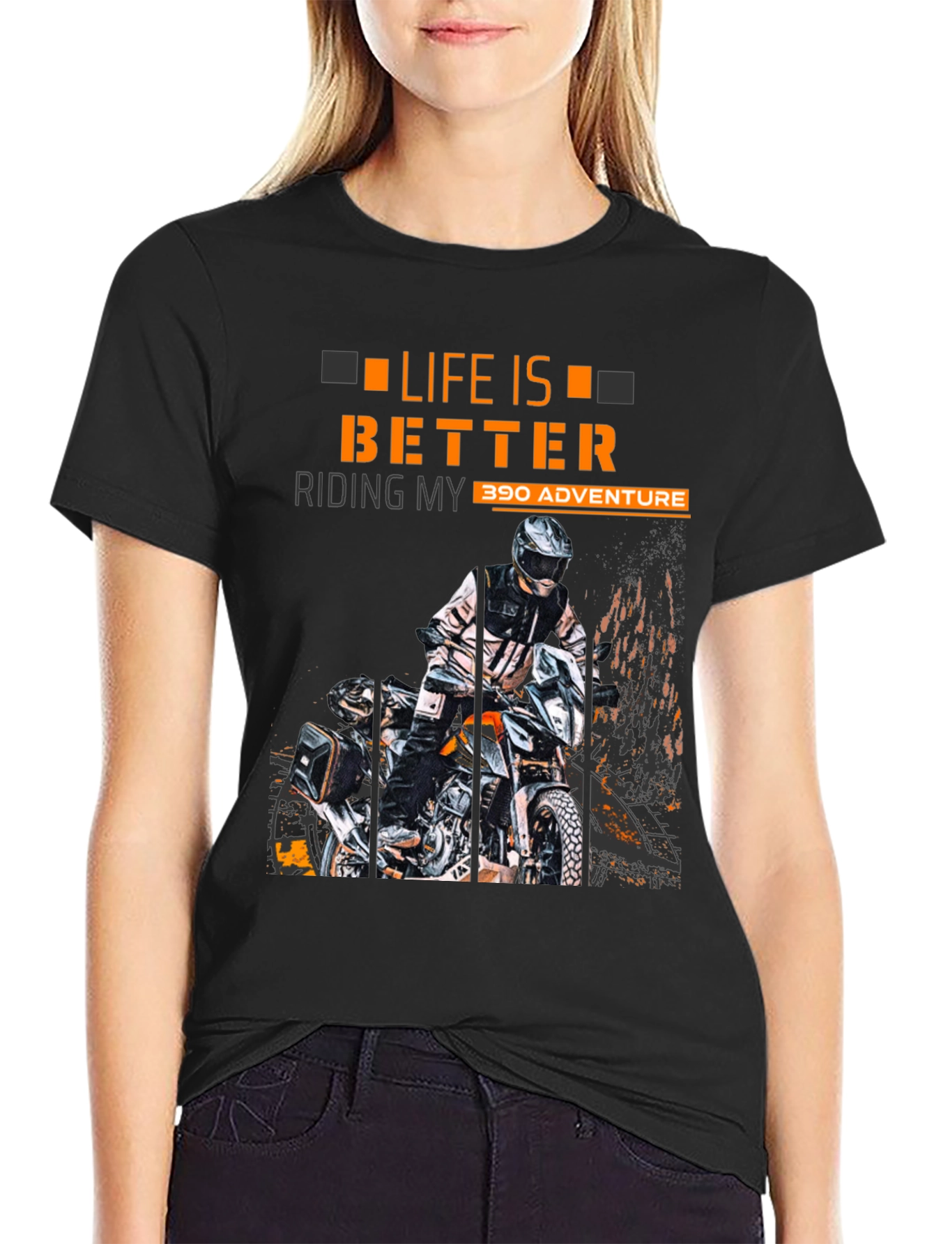 Life Is Better Riding My 390 Adventure T-Shirt