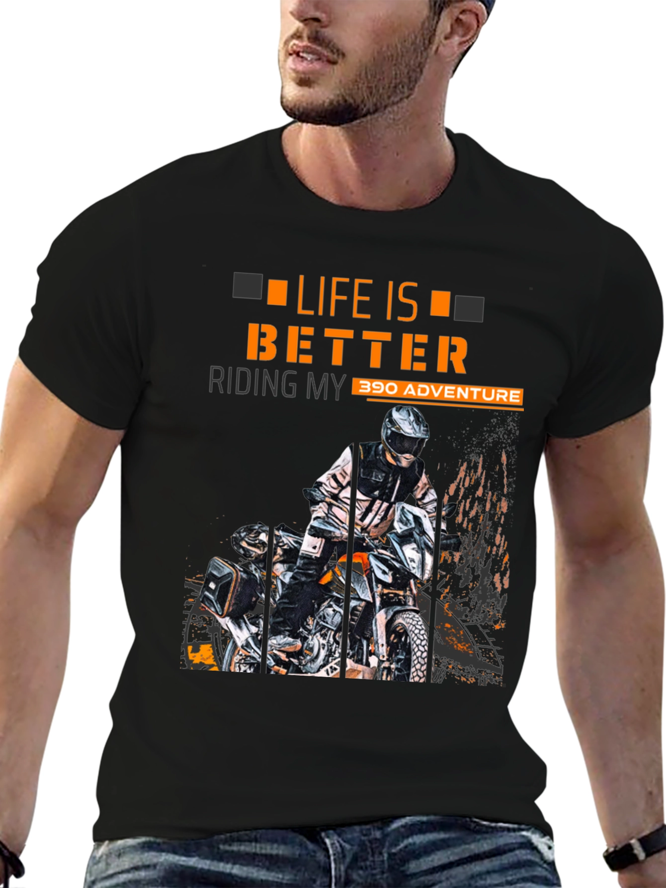 Life Is Better Riding My 390 Adventure T-Shirt