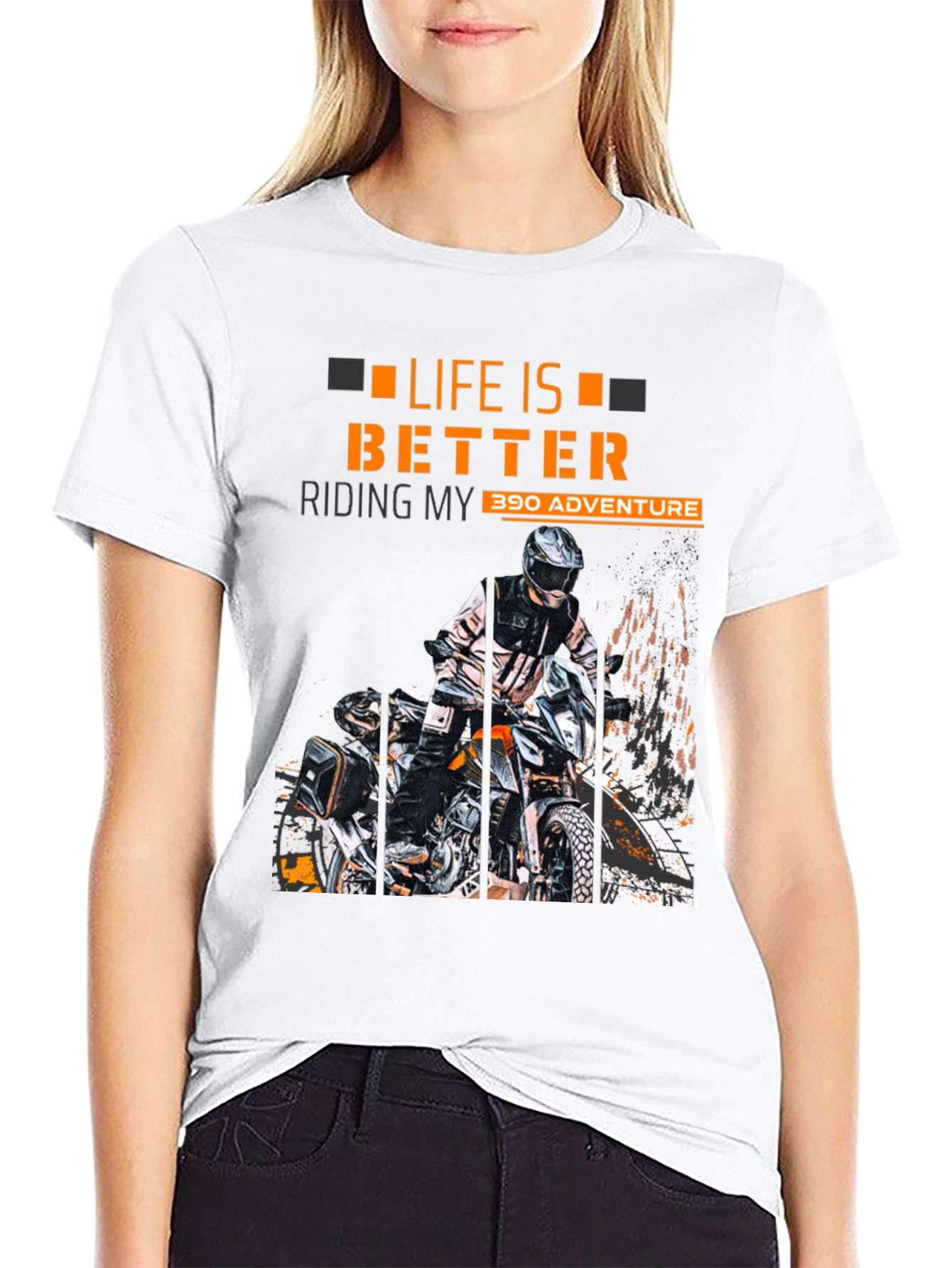Life Is Better Riding My 390 Adventure T-Shirt