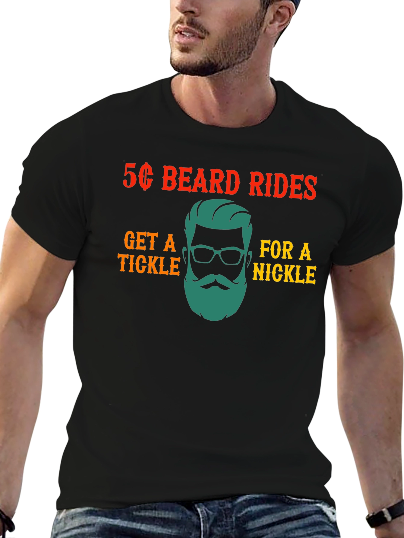 5 Cent Beard Rides Funny Graphic T-Shirt
