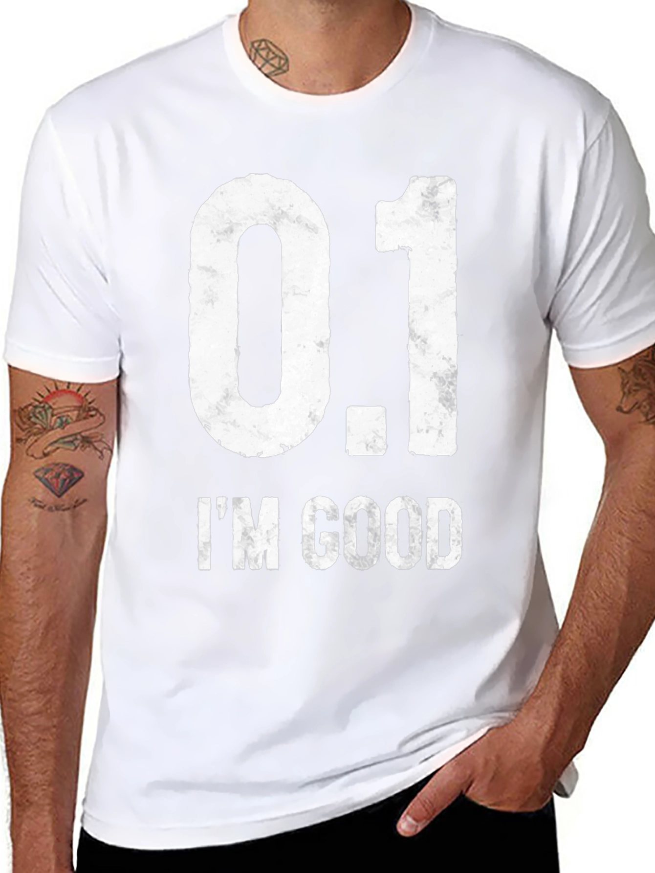 0.1 IM GOOD Funny Novelty Graphic T-Shirt