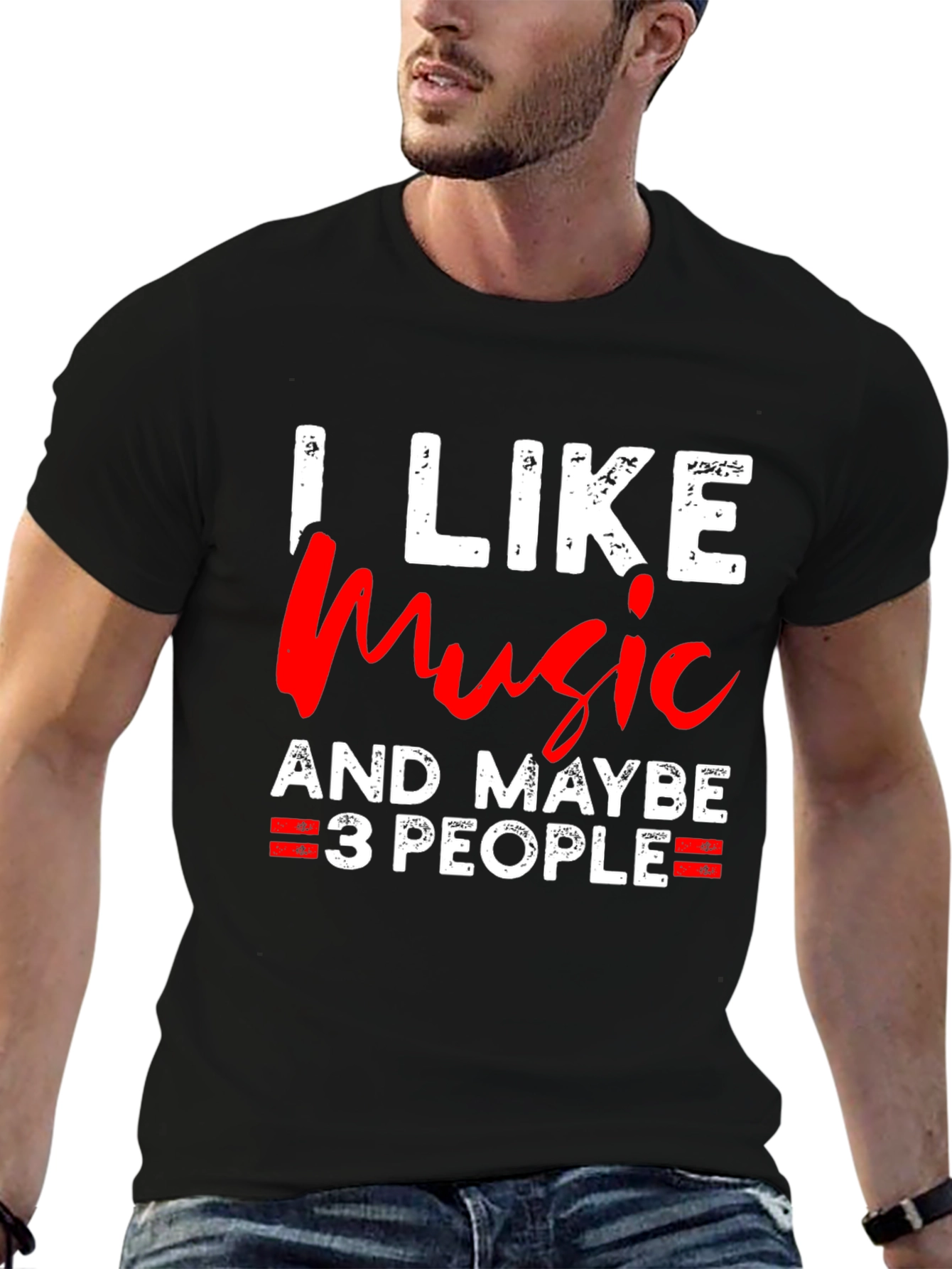 I Like Music And Maybe 3 People T-Shirt