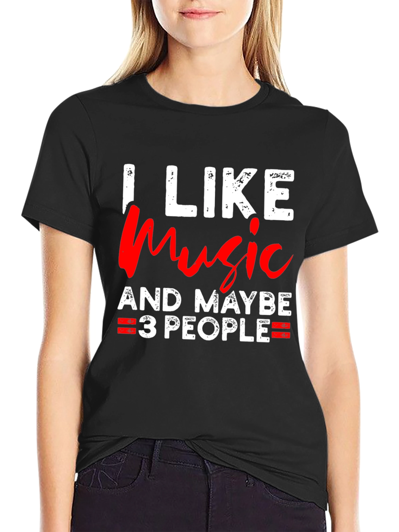 I Like Music And Maybe 3 People T-Shirt