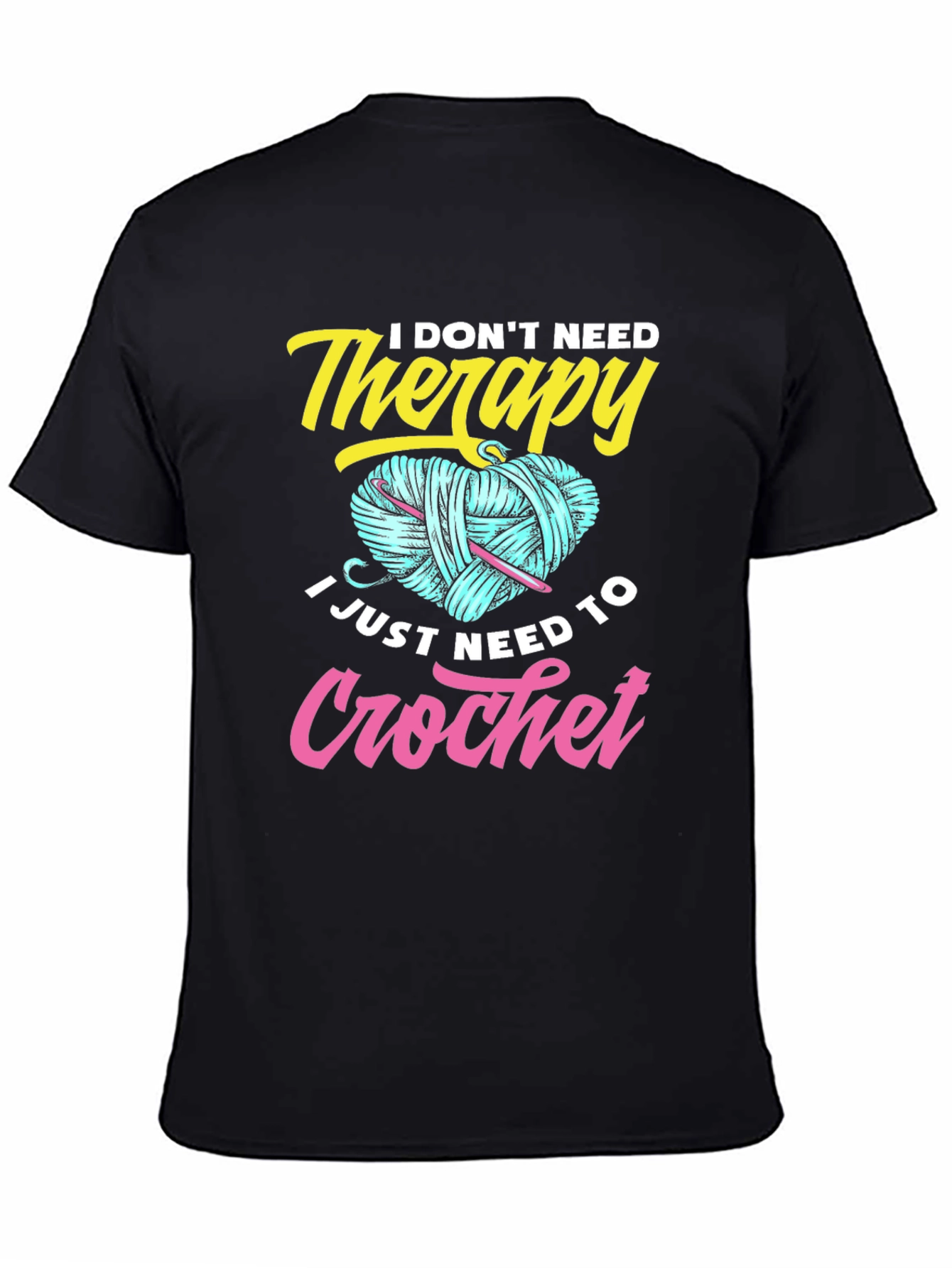 I Dont Need Therapy Crochet T-Shirt