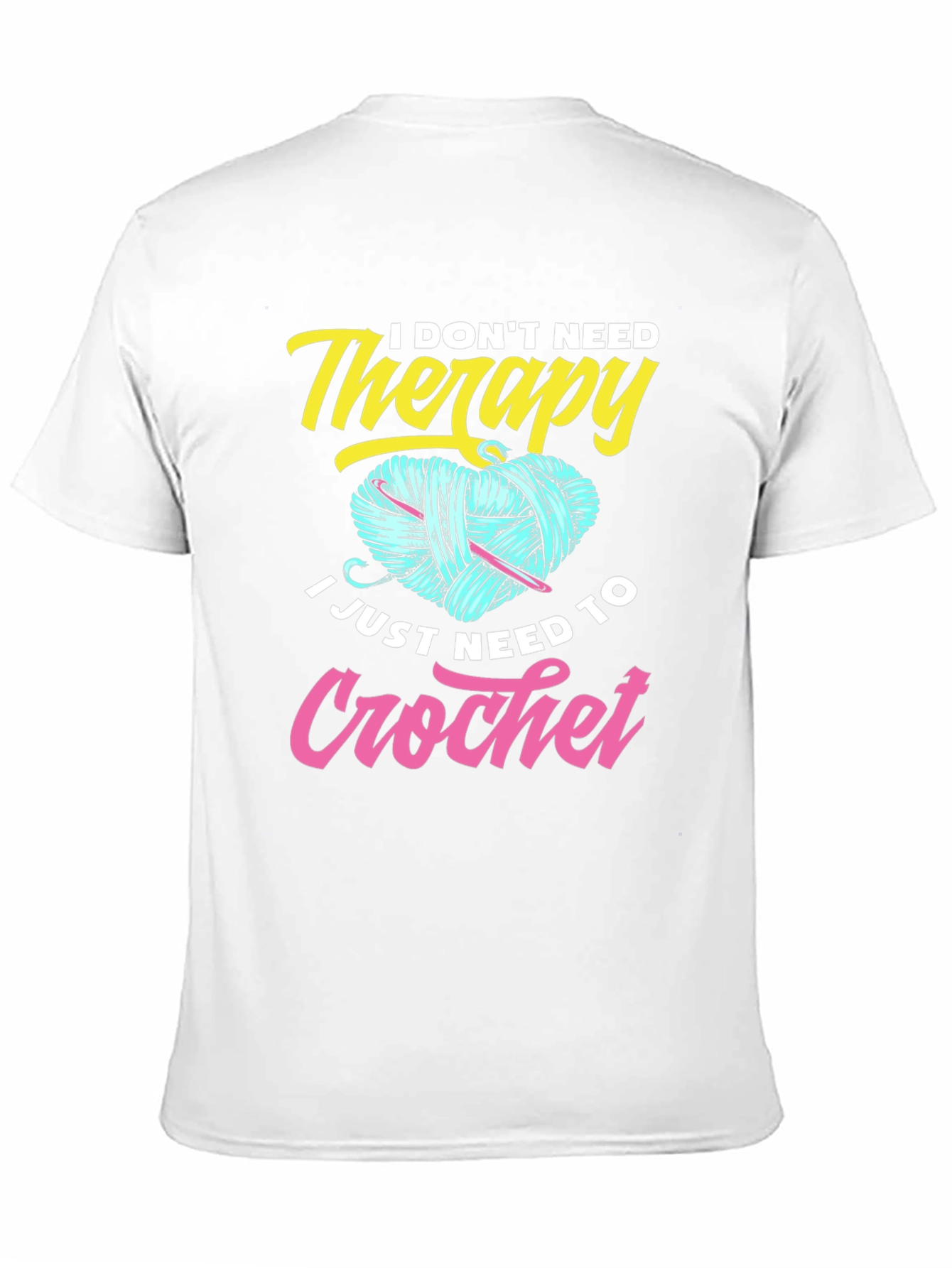 I Dont Need Therapy Crochet T-Shirt