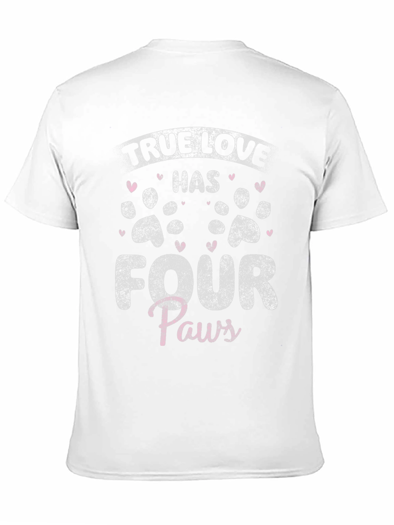 True Love Four Paws Pet Lover T-Shirt