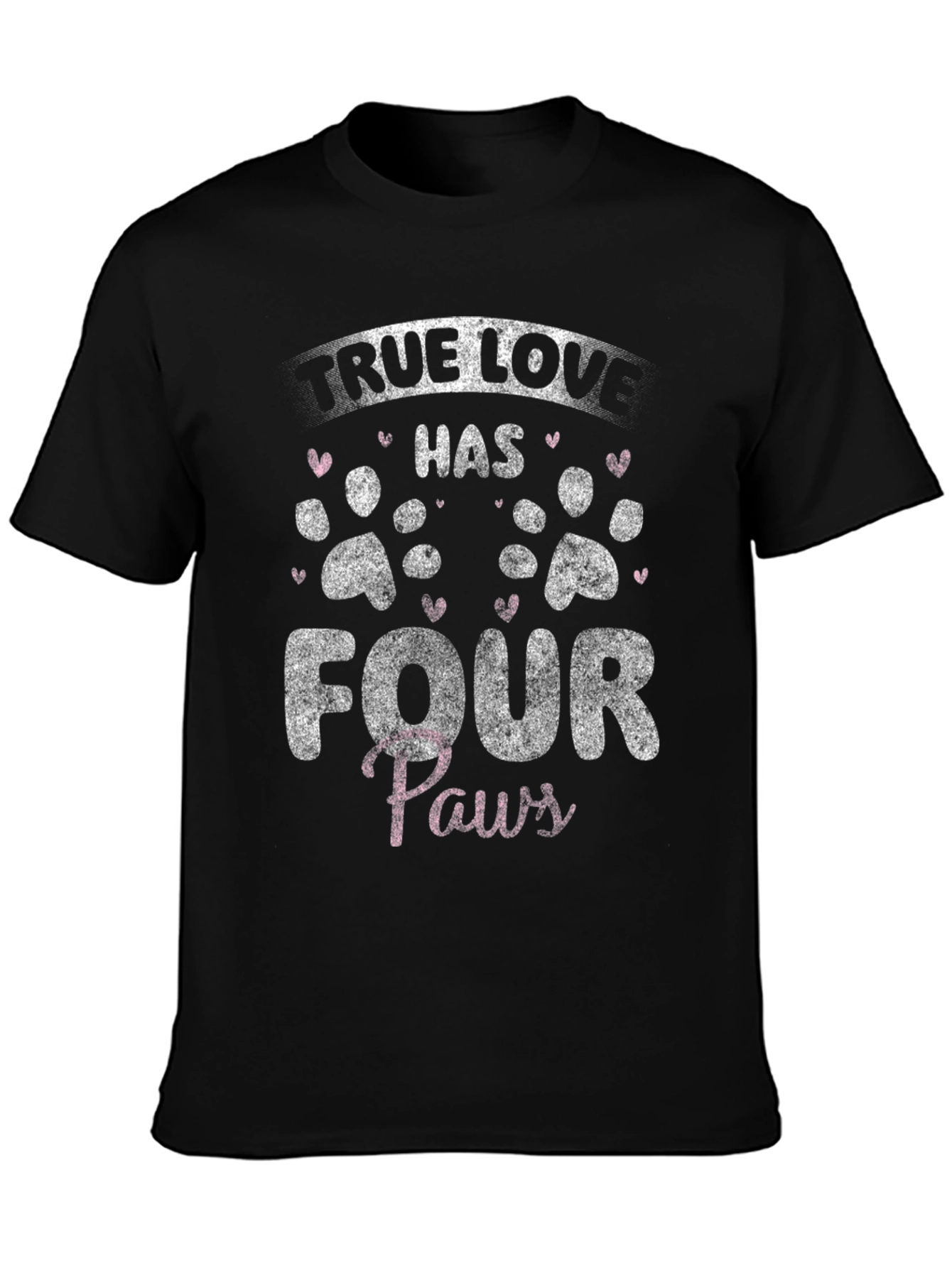 True Love Four Paws Pet Lover T-Shirt