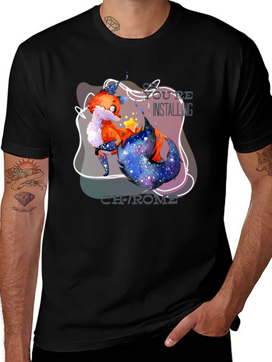 Youre Installing Chrome Fox Graphic T-Shirt