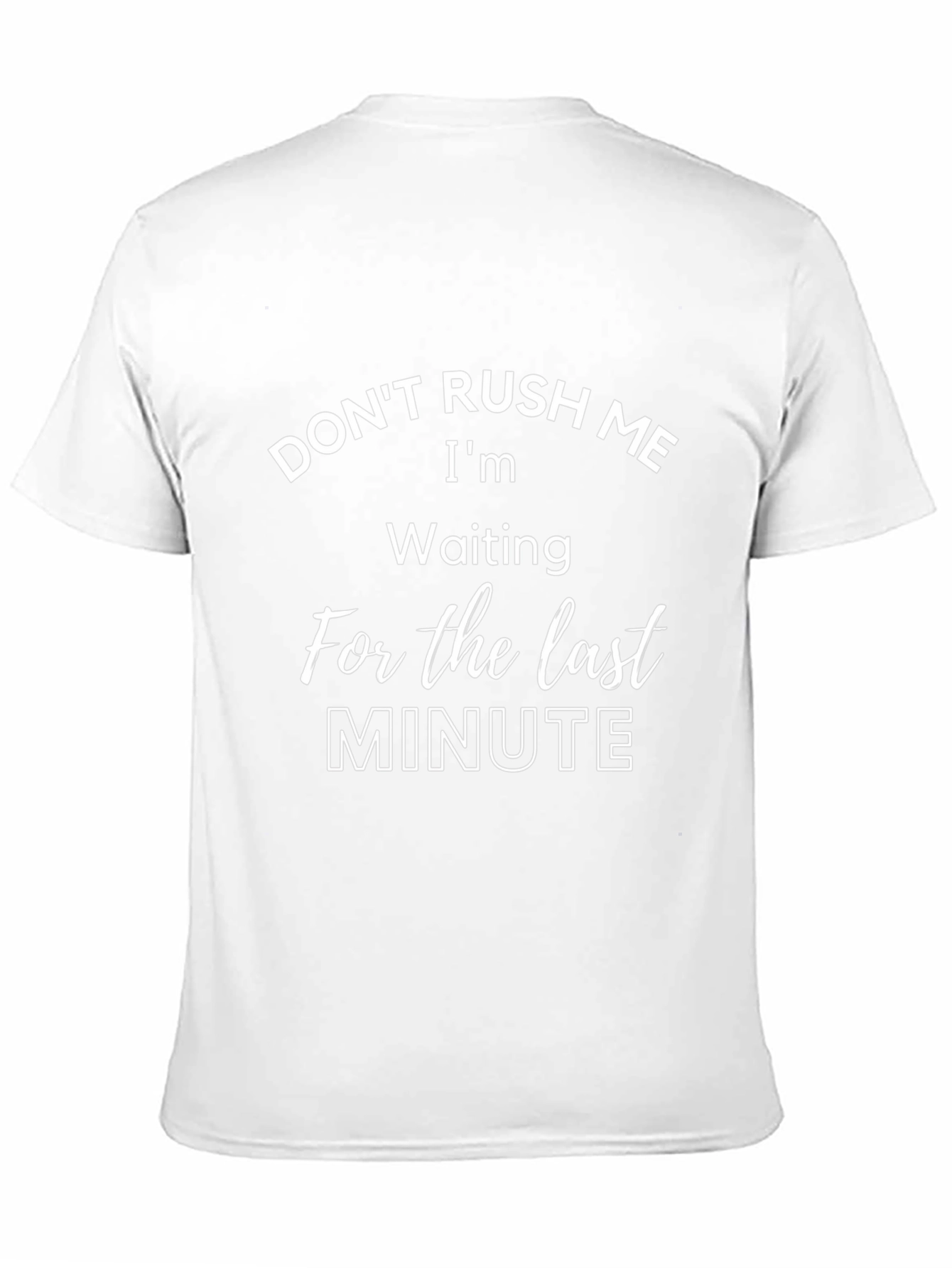 Funny Last Minute T-Shirt