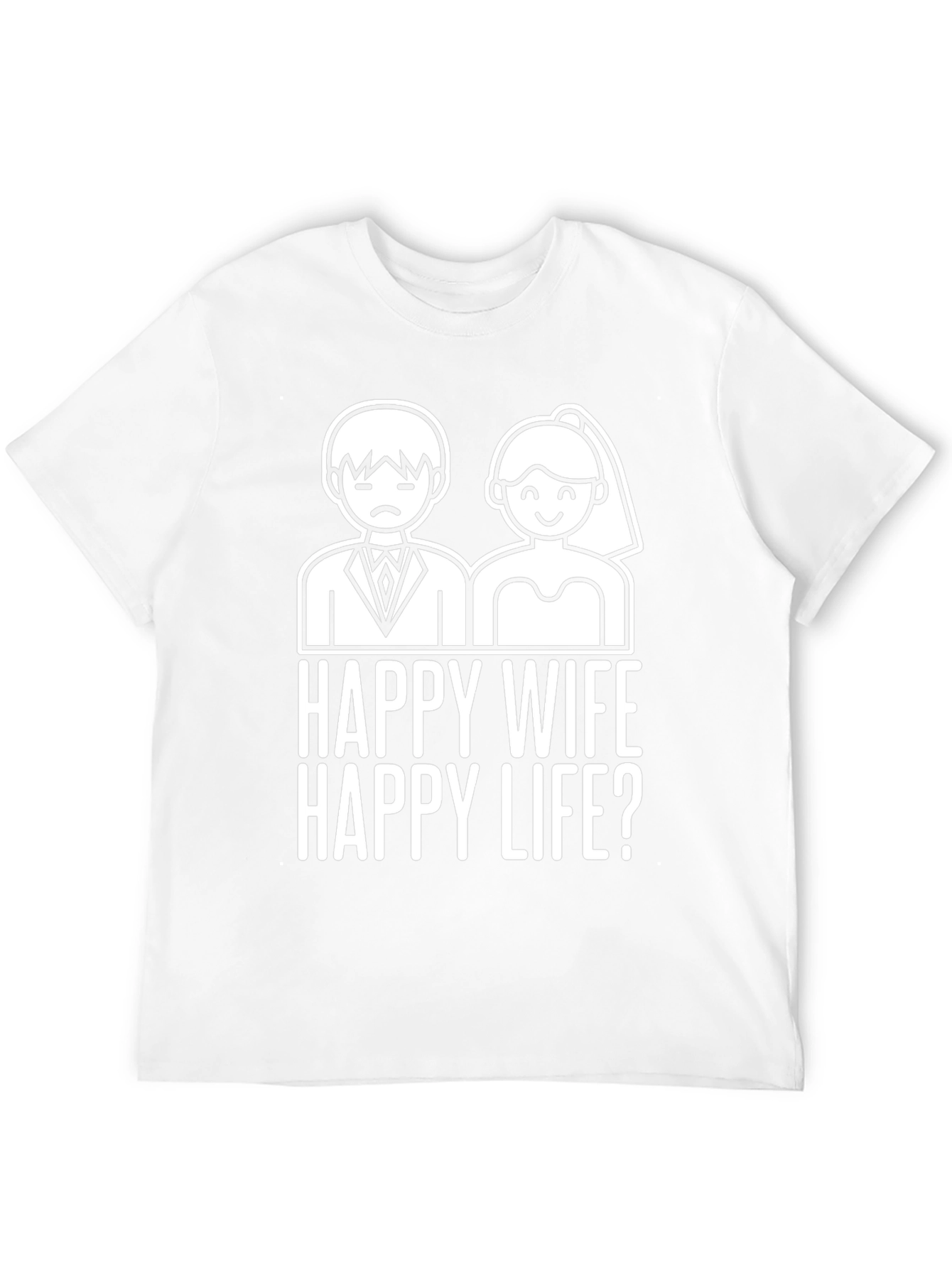 Funny Happy Wife Happy Life? Graphic Tee