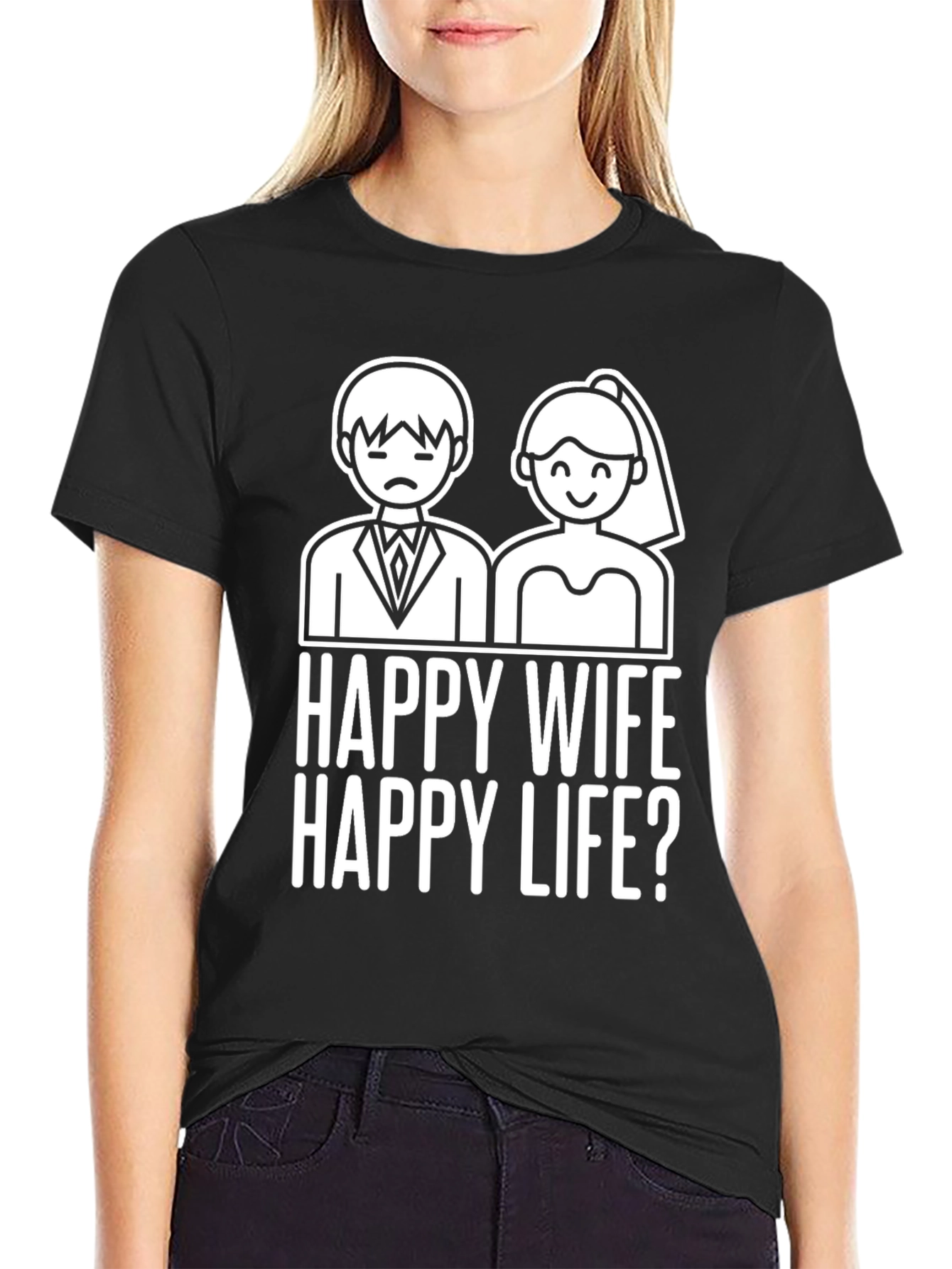 Funny Happy Wife Happy Life? Graphic Tee