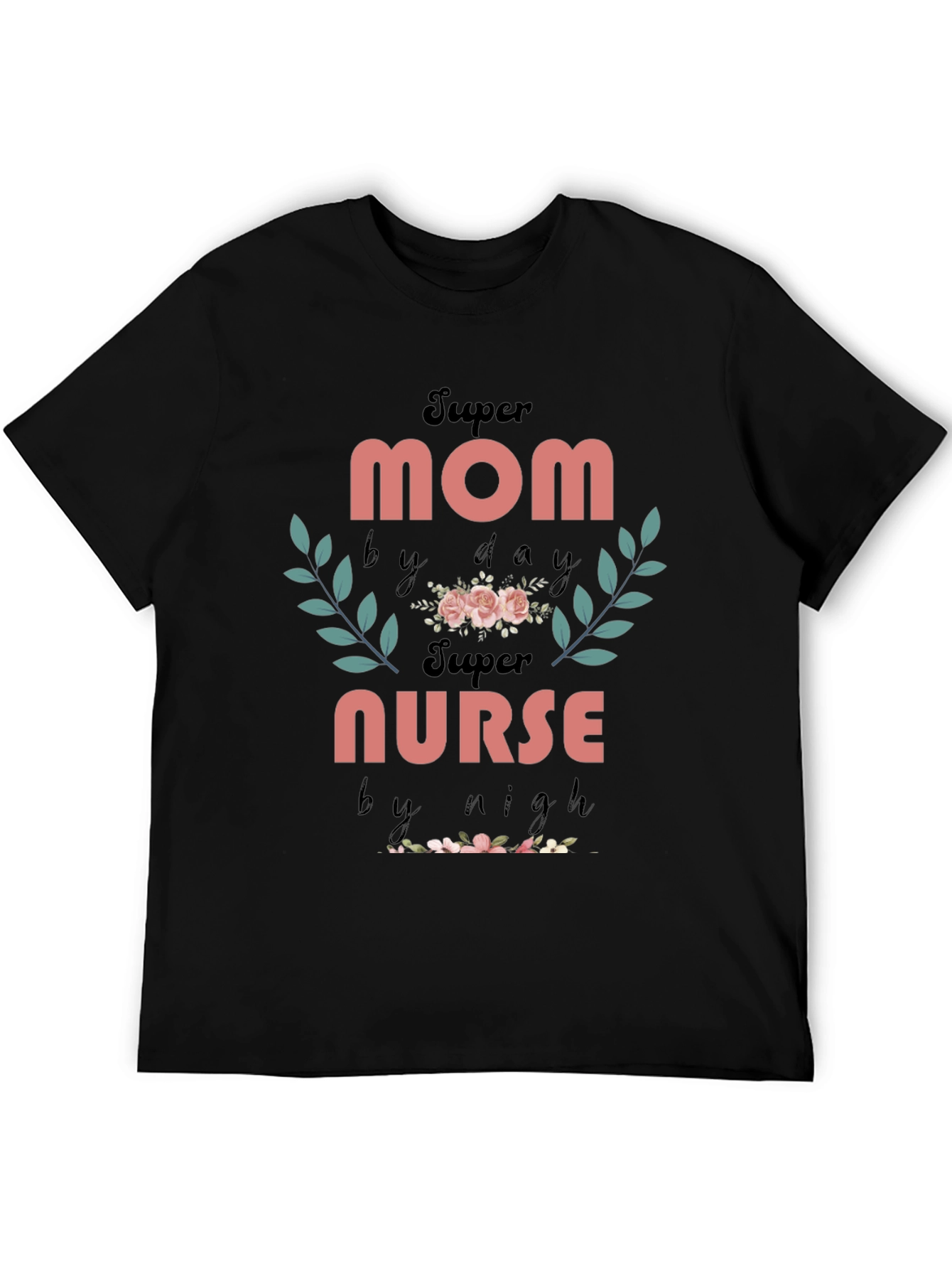 Super Mom Nurse T-Shirt
