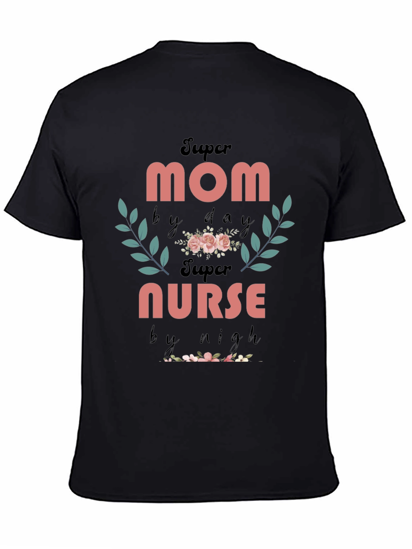 Super Mom Nurse T-Shirt