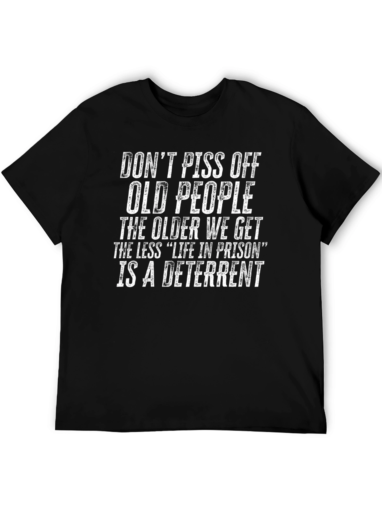 Funny Old People Deterrent T-Shirt