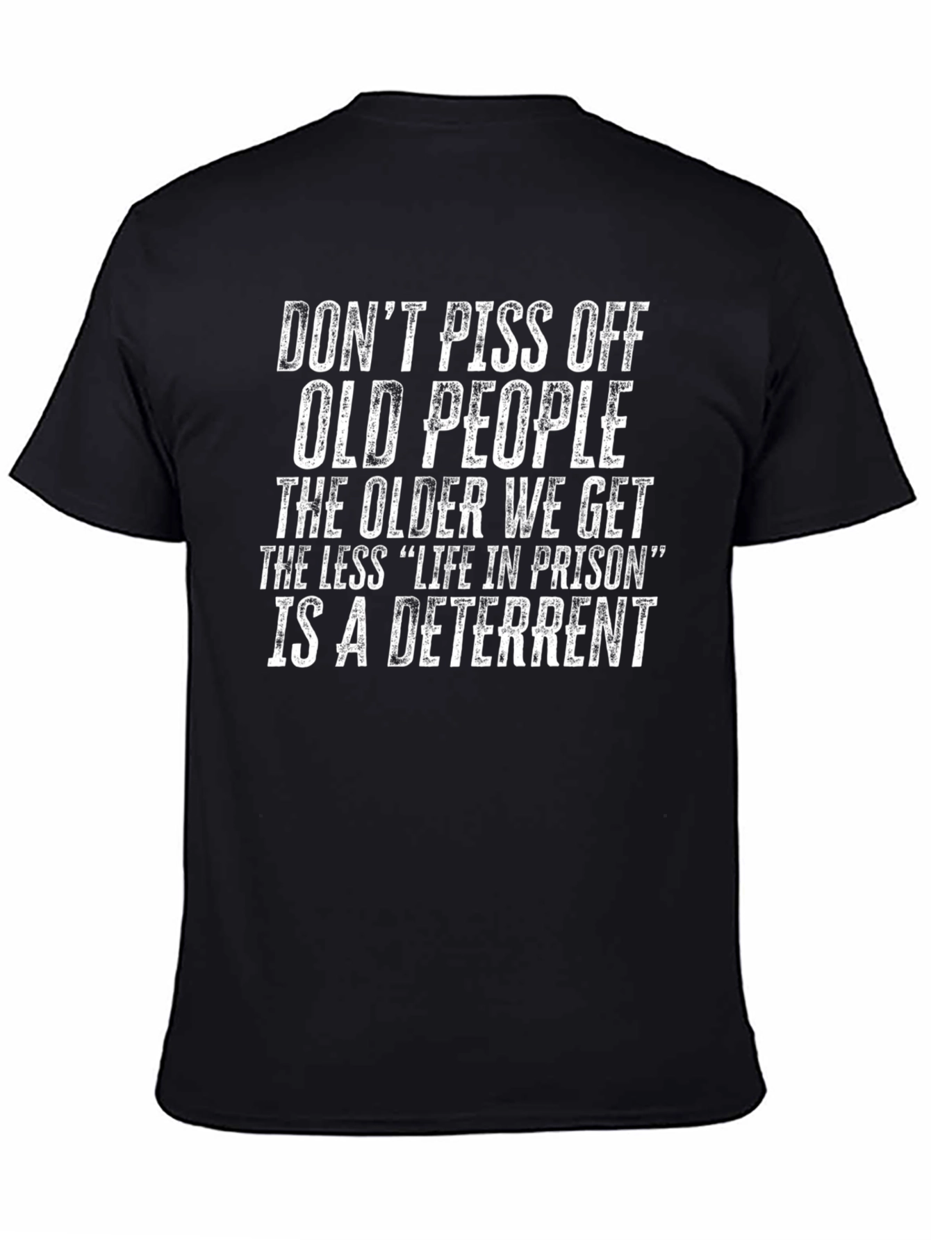 Funny Old People Deterrent T-Shirt