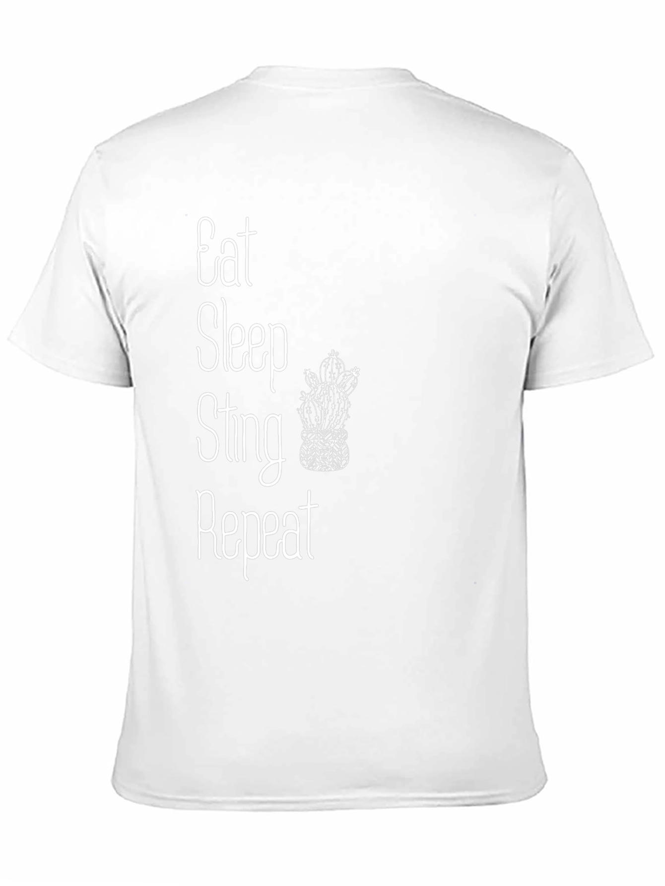 Eat Sleep Sting Repeat Cactus T-Shirt