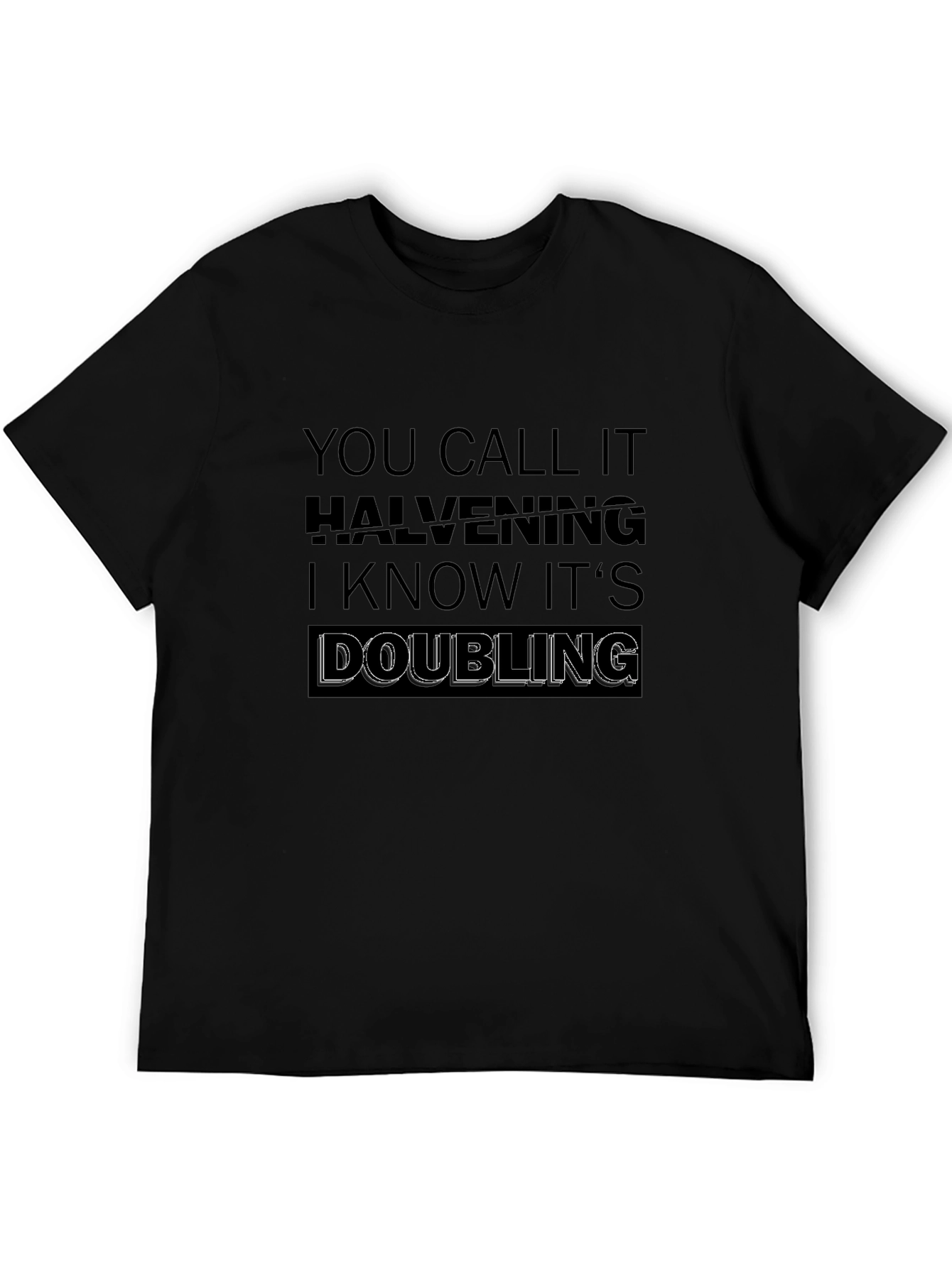 Halvening Doubling Black T-Shirt