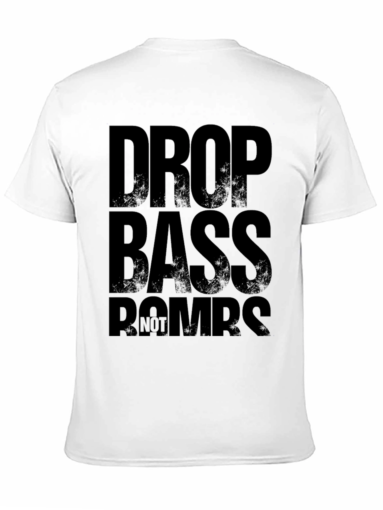Drop Bass Not Bombs Graphic T-Shirt