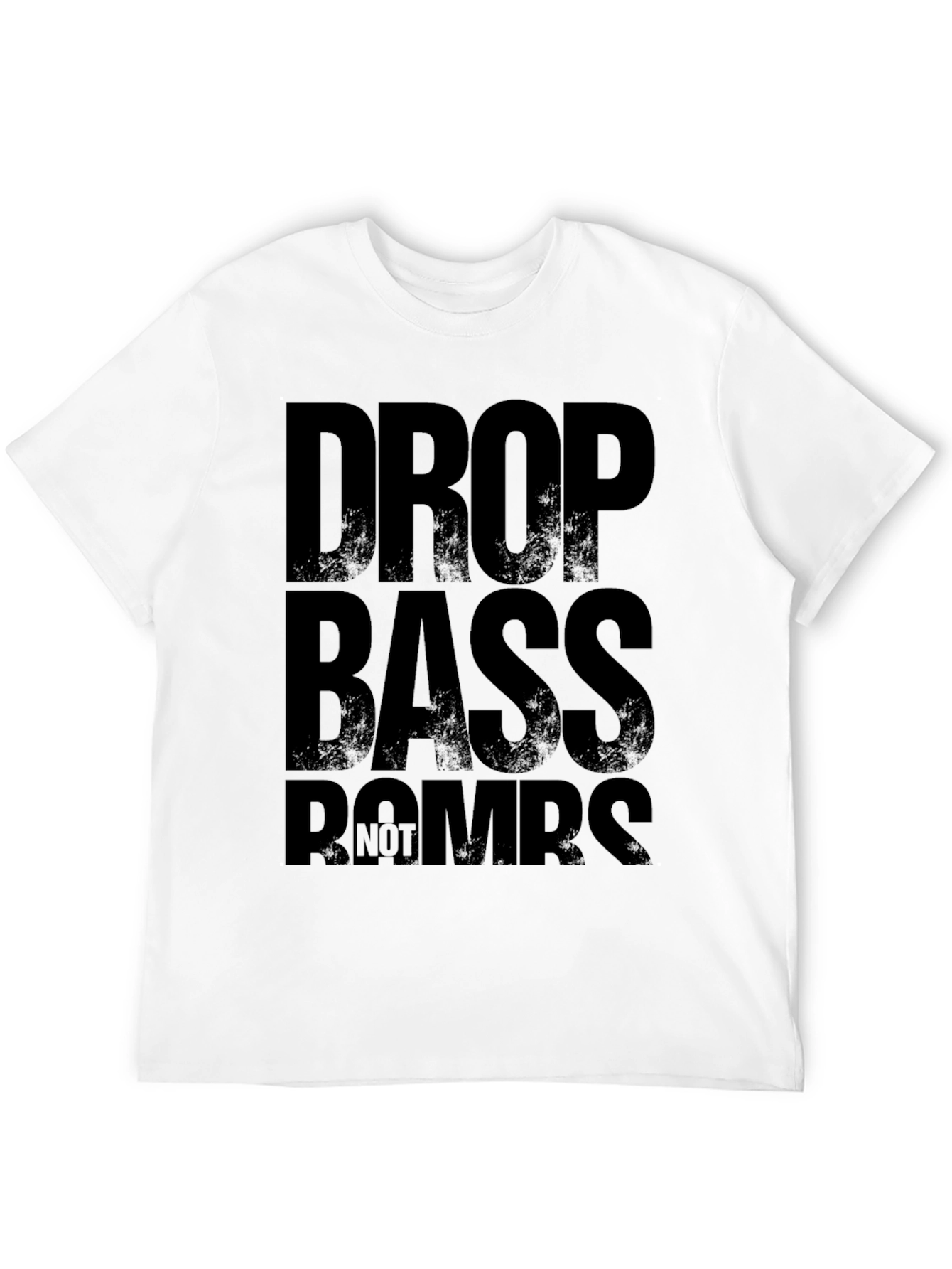 Drop Bass Not Bombs Graphic T-Shirt