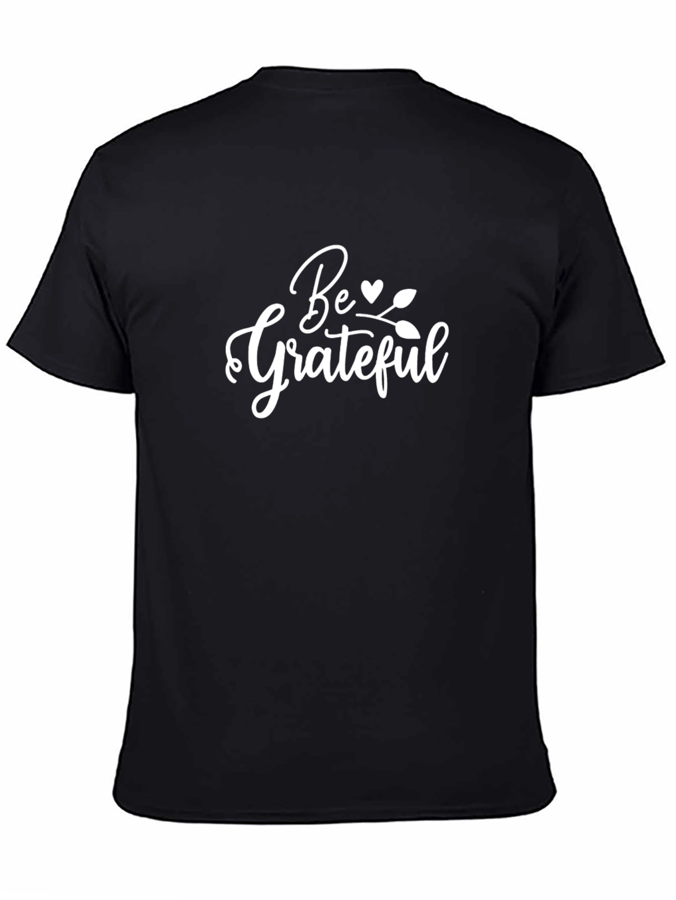 Be Grateful T-Shirt Black Casual Tee