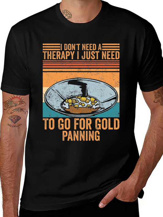Gold Panning Therapy T-Shirt