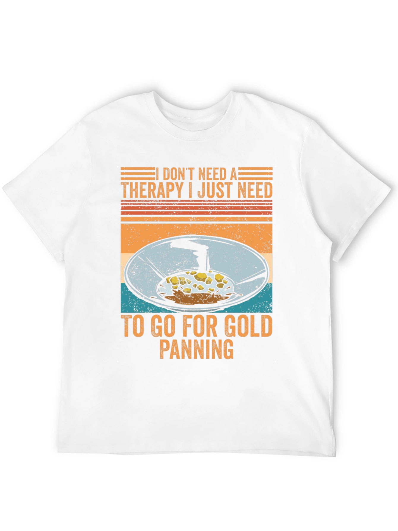 Gold Panning Therapy T-Shirt