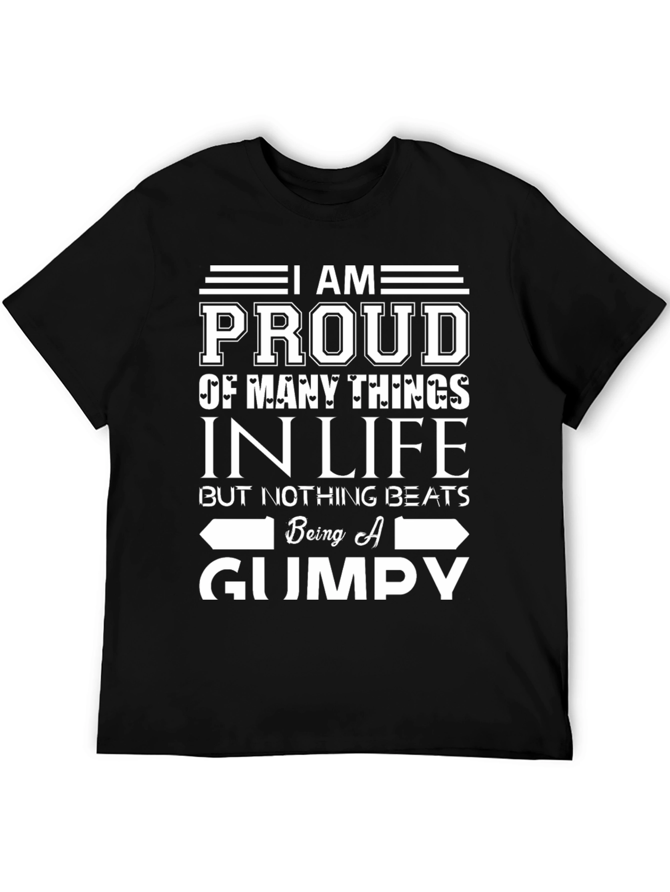 Proud Gumpy T-Shirt - Novelty Graphic Tee