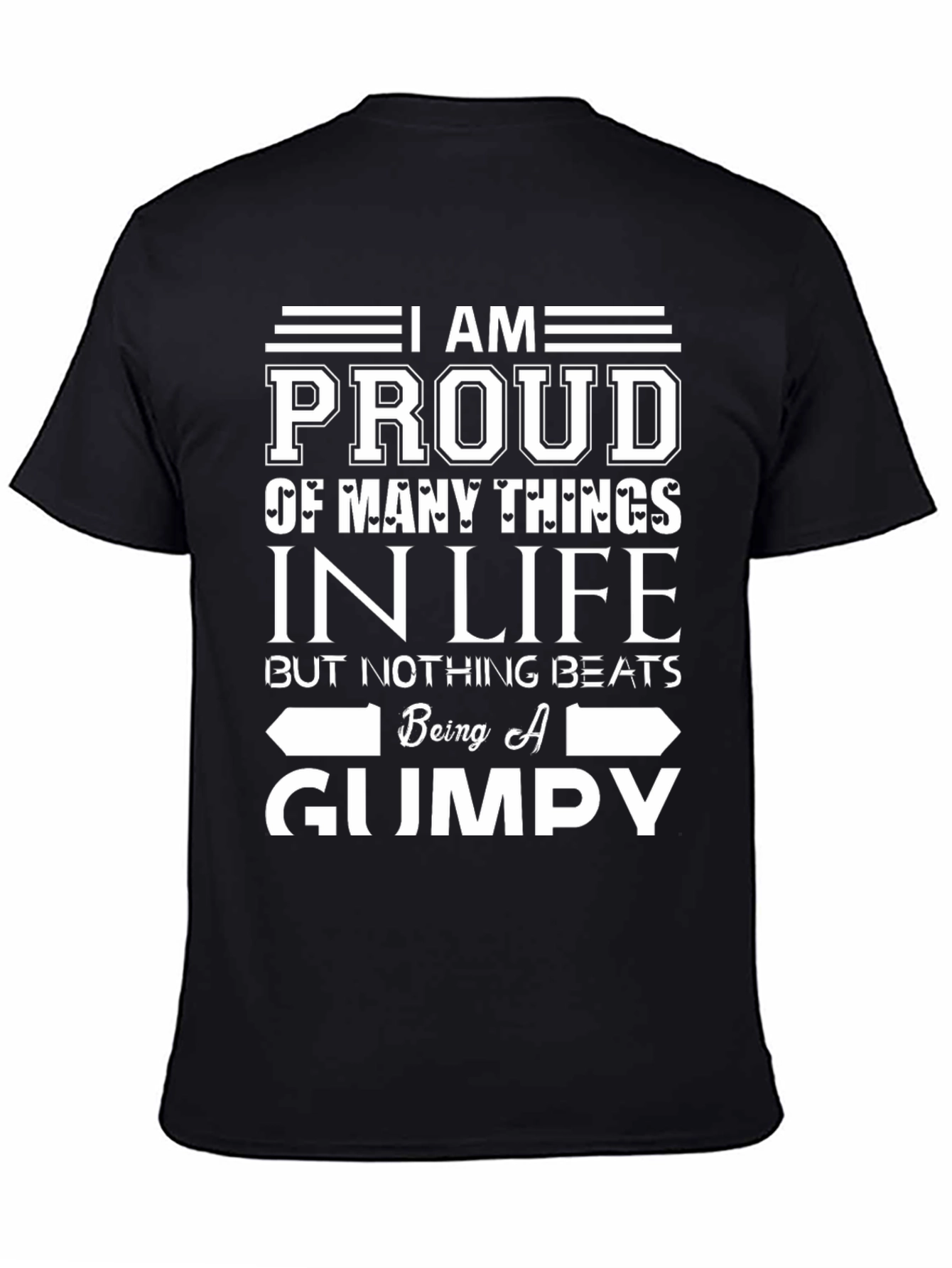 Proud Gumpy T-Shirt - Novelty Graphic Tee