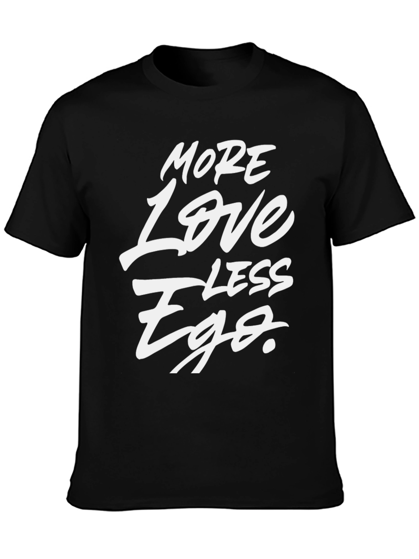 More Love Less Ego Graphic Tee - Black
