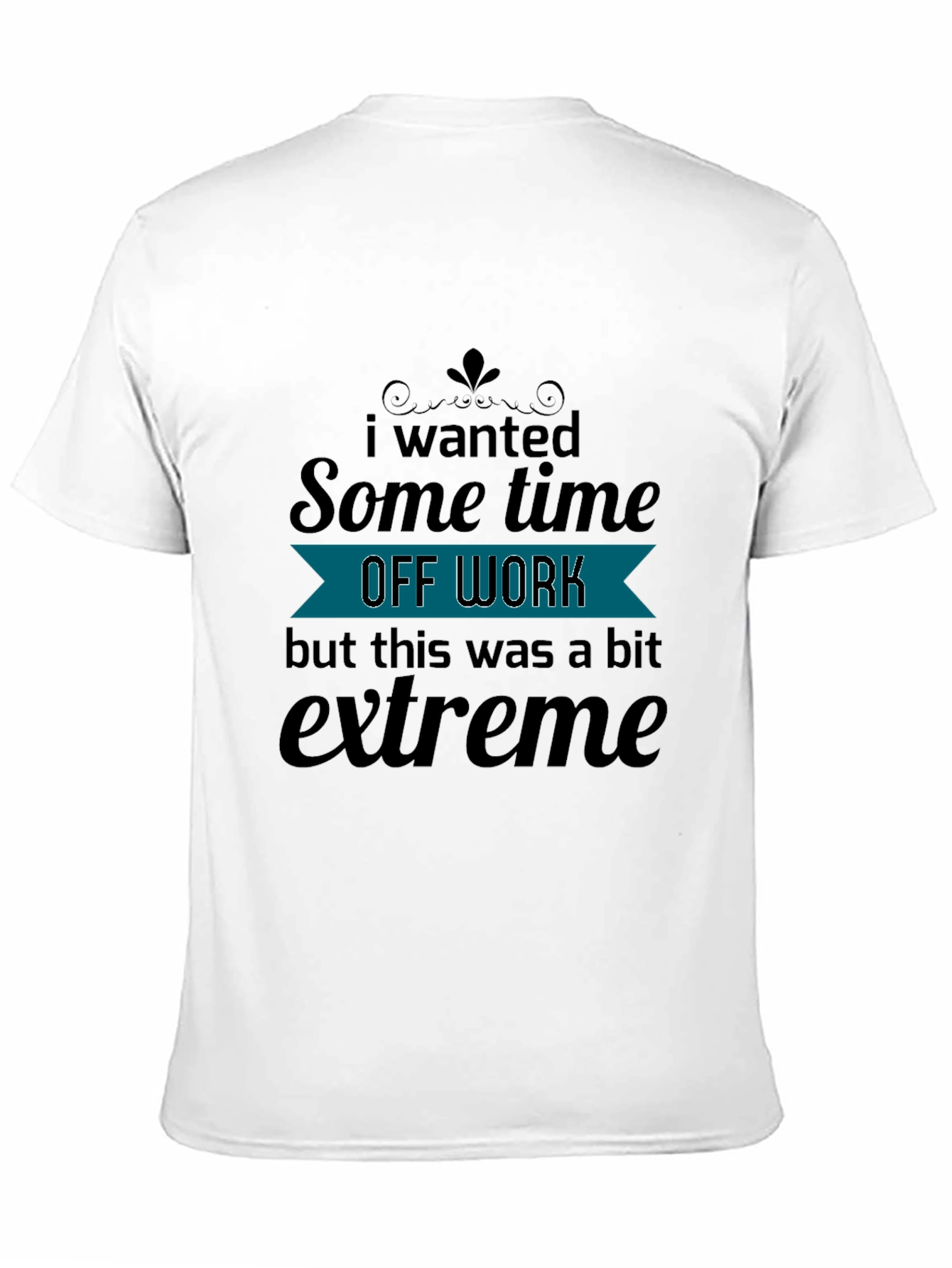 Funny Off Work Graphic T-Shirt