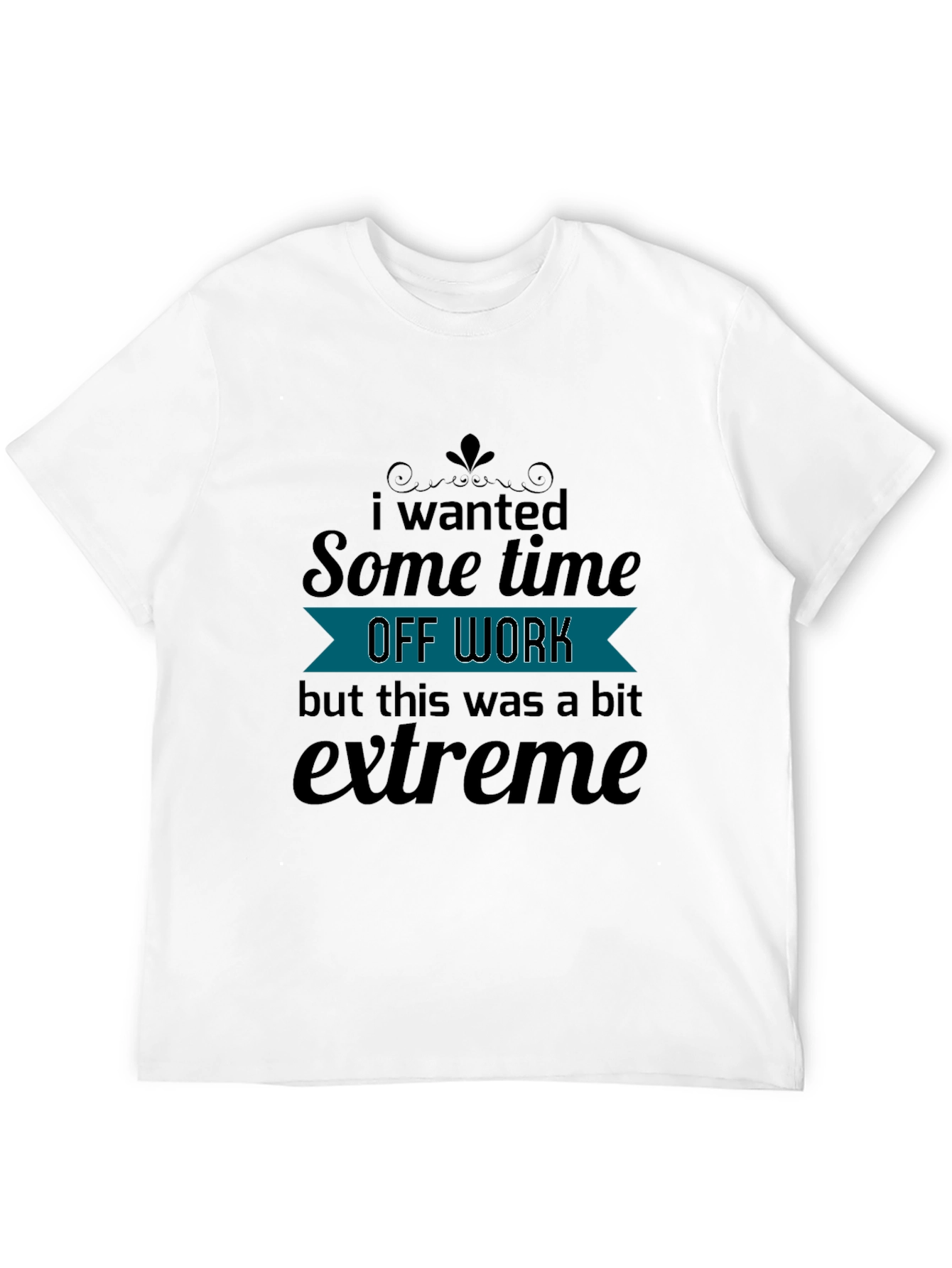 Funny Off Work Graphic T-Shirt