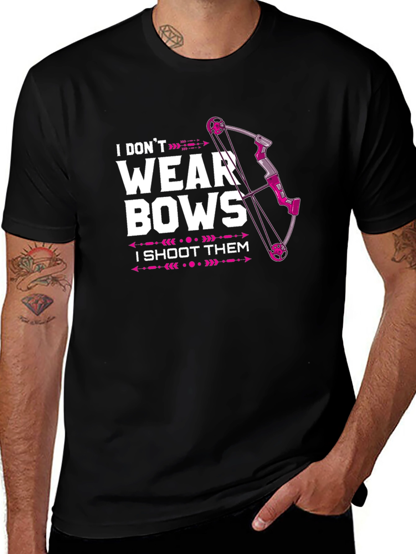 I Dont Wear Bows T-Shirt - Archery Tee